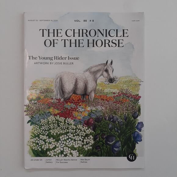 The Chronicle of the Horse Magazine August-Sept 2025 Vol 88 #8 Young Rider - Picture 1 of 2